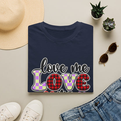 Love Me Love My Dog T-Shirt