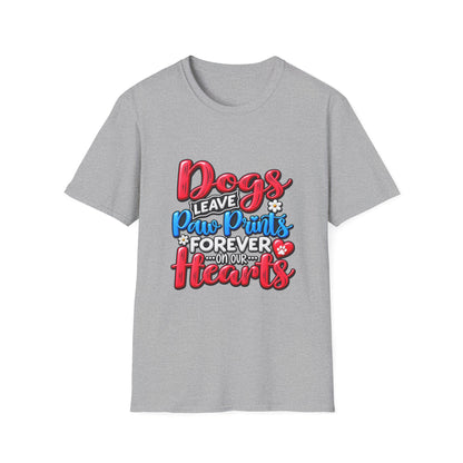 Dogs Leave Paw Prints Forever in Our Hearts T-Shirt