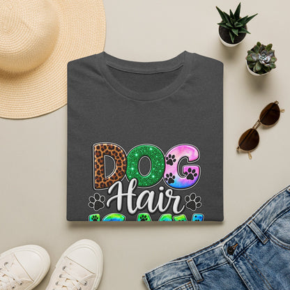 Dog Hair Is My Glitter T-Shirt
