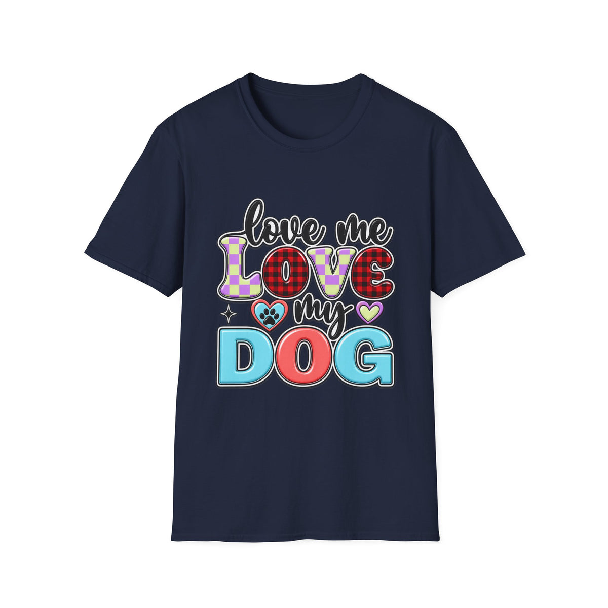 Love Me Love My Dog T-Shirt