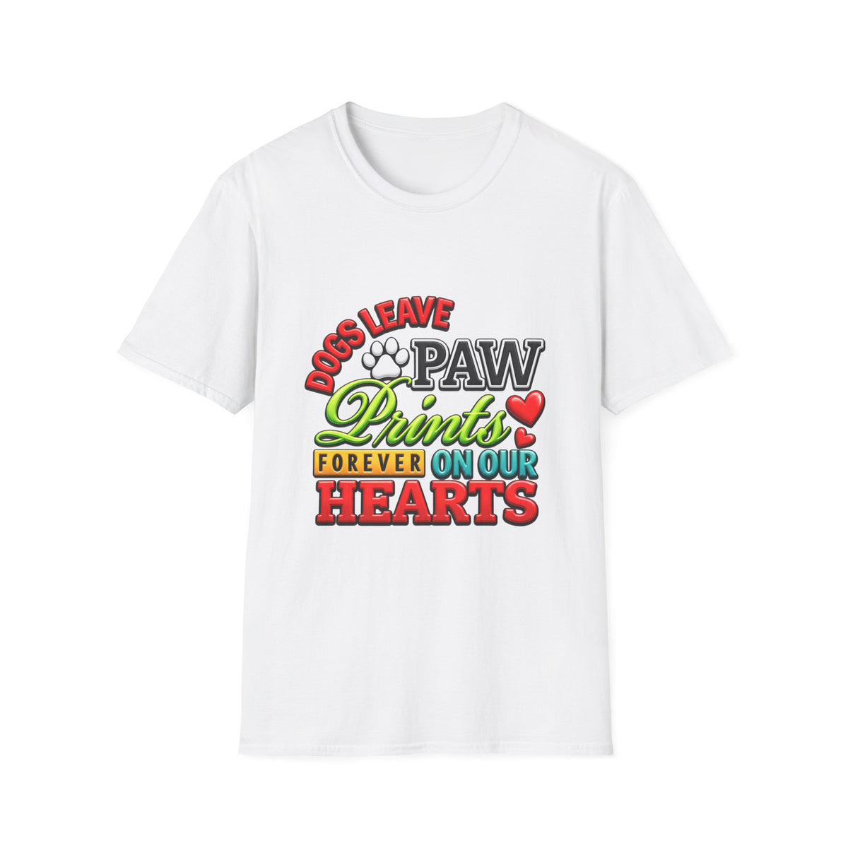 Dogs Leave Paw Prints T-Shirt — "Paw Prints Forever on Our Hearts" Memorial Tee