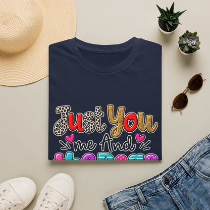 Just You Me And The Dogs T-Shirt  Dog Lover Tee