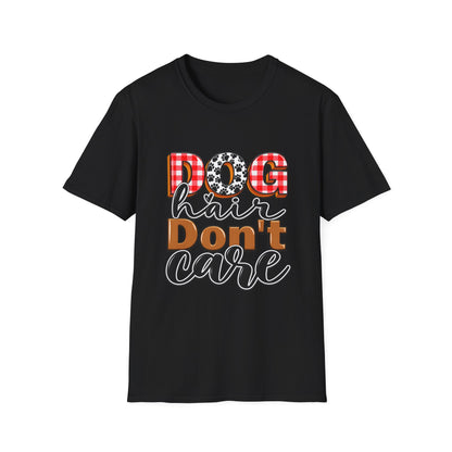 Dog Hair Don't Care T-Shirt — Cute Plaid & Paw Graphic Tee for Dog Lovers