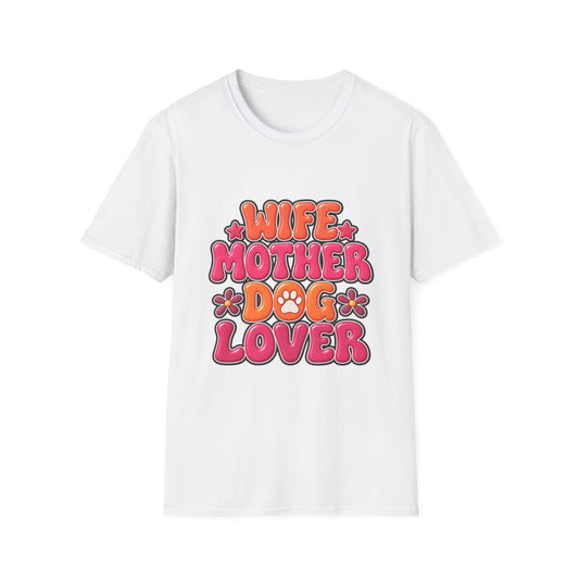 Wife Mother Dog Lover T‑Shirt