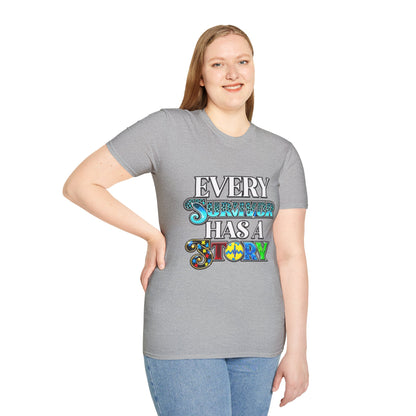Every Survivor Has a Story T-Shirt