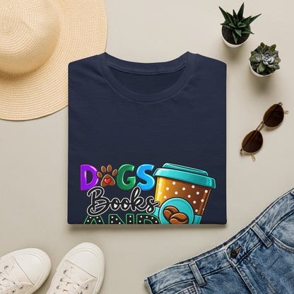 Dogs Books and Coffee T-Shirt