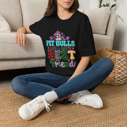 Pit Bulls Are a Man's Best Friend T-Shirt