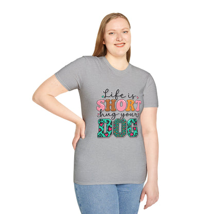 Life Is Short Hug Your Dog T-Shirt — Cute Retro Pet Lover Tee