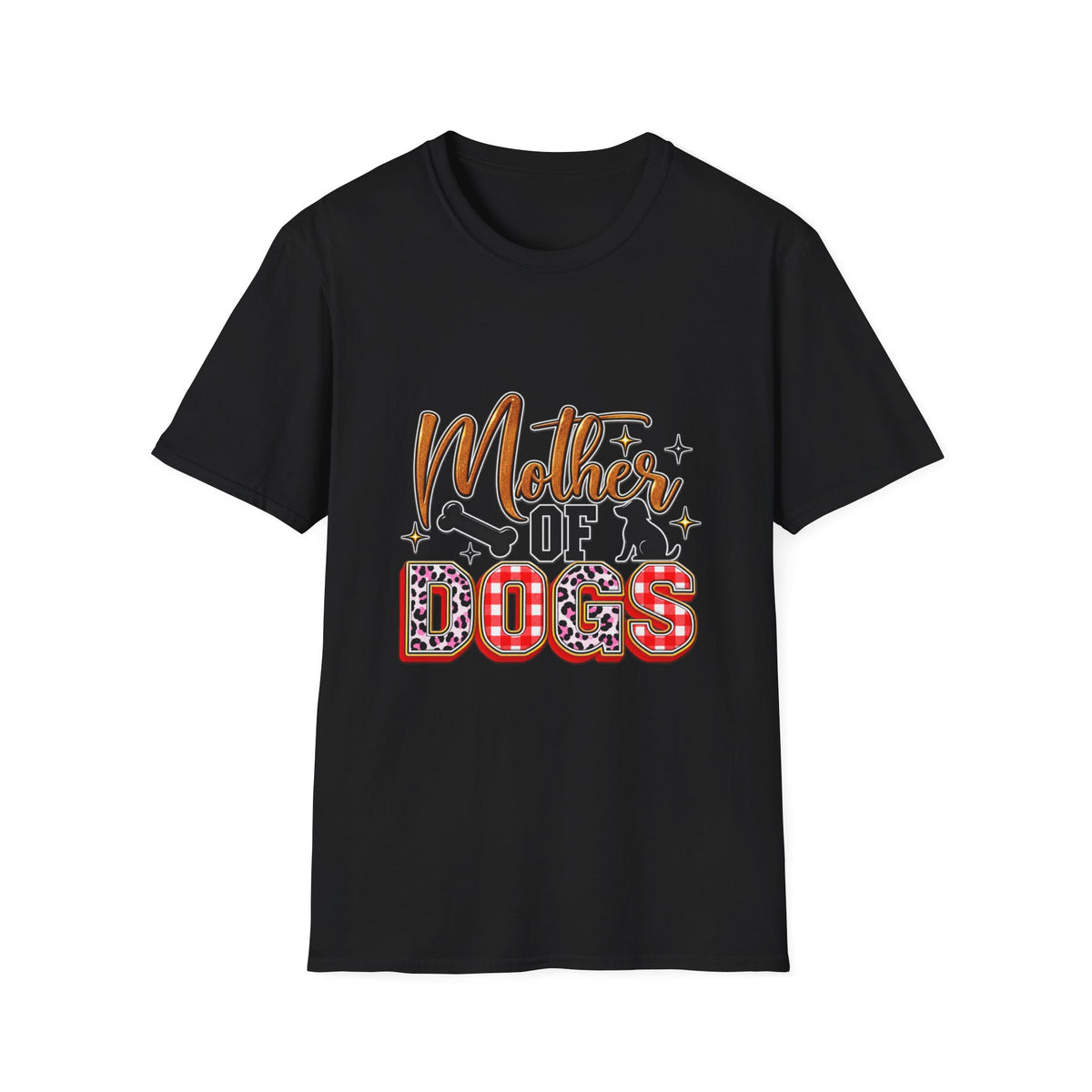 Mother of Dogs T-Shirt — Funny Dog Mom Graphic Tee