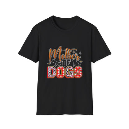 Mother of Dogs T-Shirt — Funny Dog Mom Graphic Tee