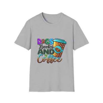 Dogs Books and Coffee T-Shirt