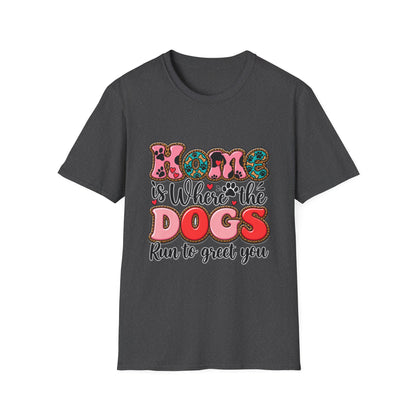 Mom Is Where the Dogs Run to Greet You T-Shirt