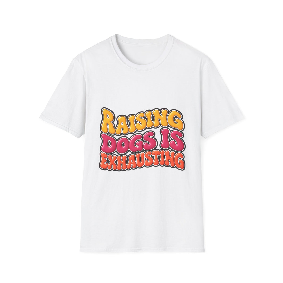 Raising Dogs Is Exhausting — Vintage Retro T‑Shirt