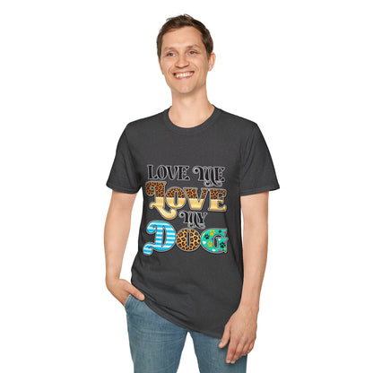Love Me Love My Dog Graphic T-Shirt