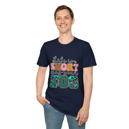 Life Is Short Hug Your Dog T-Shirt — Cute Retro Pet Lover Tee