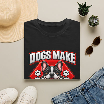 Dogs Make Me Happy T-Shirt - Cute French Bulldog Pet Lover Tee