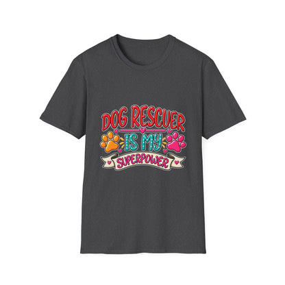 "Dog Rescuer Is My Superpower" Graphic Tee