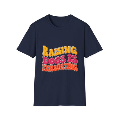 Raising Dogs Is Exhausting — Vintage Retro T‑Shirt