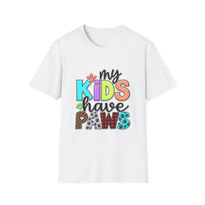 My Kids Have Paws T-Shirt — Colorful Pet Parent Mom Tee