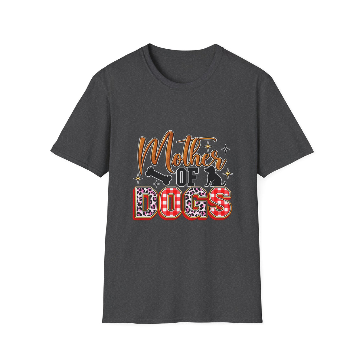 Mother of Dogs T-Shirt — Funny Dog Mom Graphic Tee