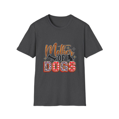 Mother of Dogs T-Shirt — Funny Dog Mom Graphic Tee