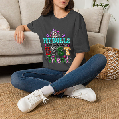 Pit Bulls Are a Man's Best Friend T-Shirt