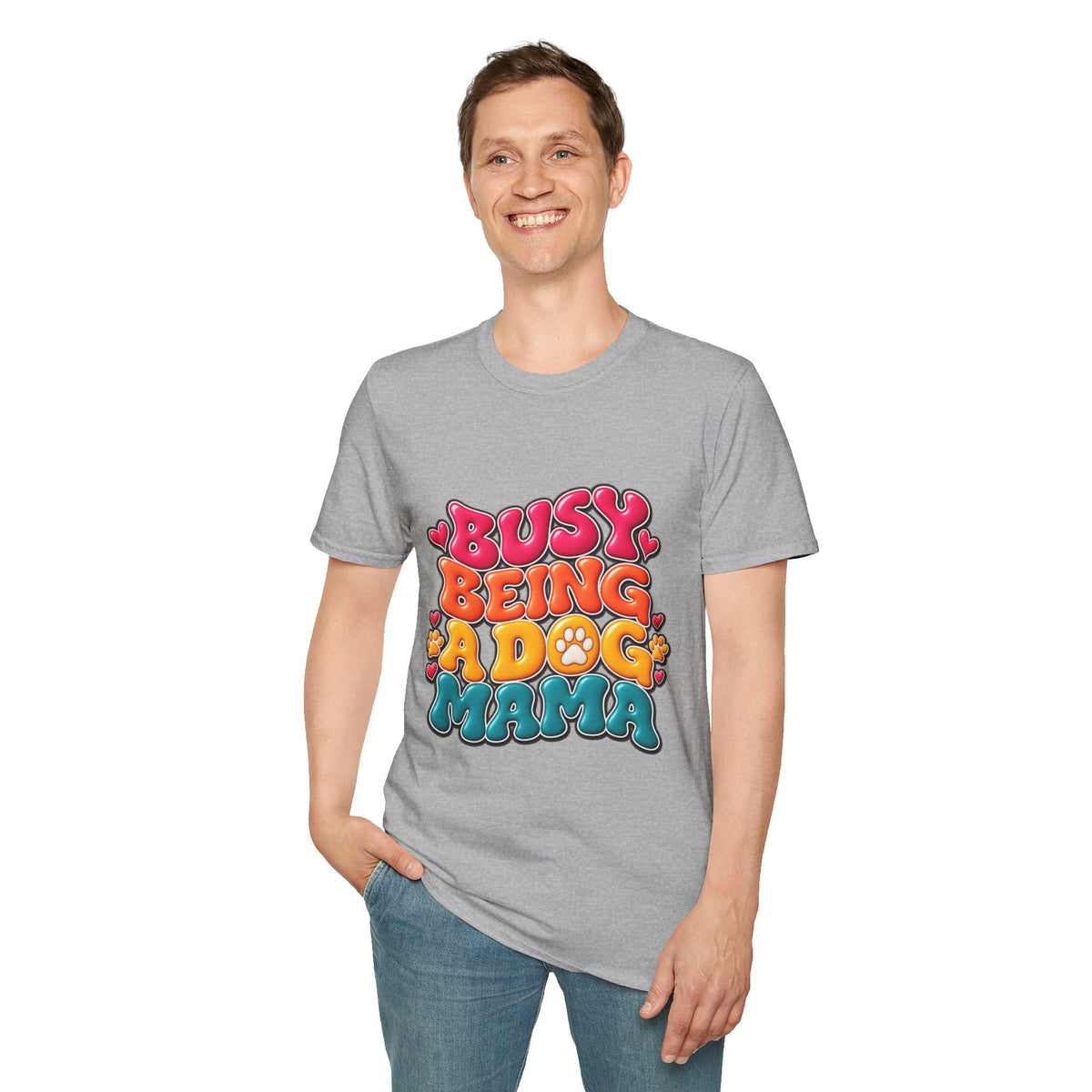 Dog Mama T-Shirt "Busy Being a Dog Mama"