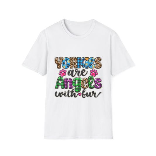 Yorkies Are Angels With Fur T-Shirt