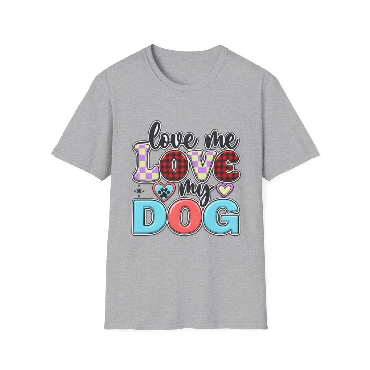 Love Me Love My Dog T-Shirt