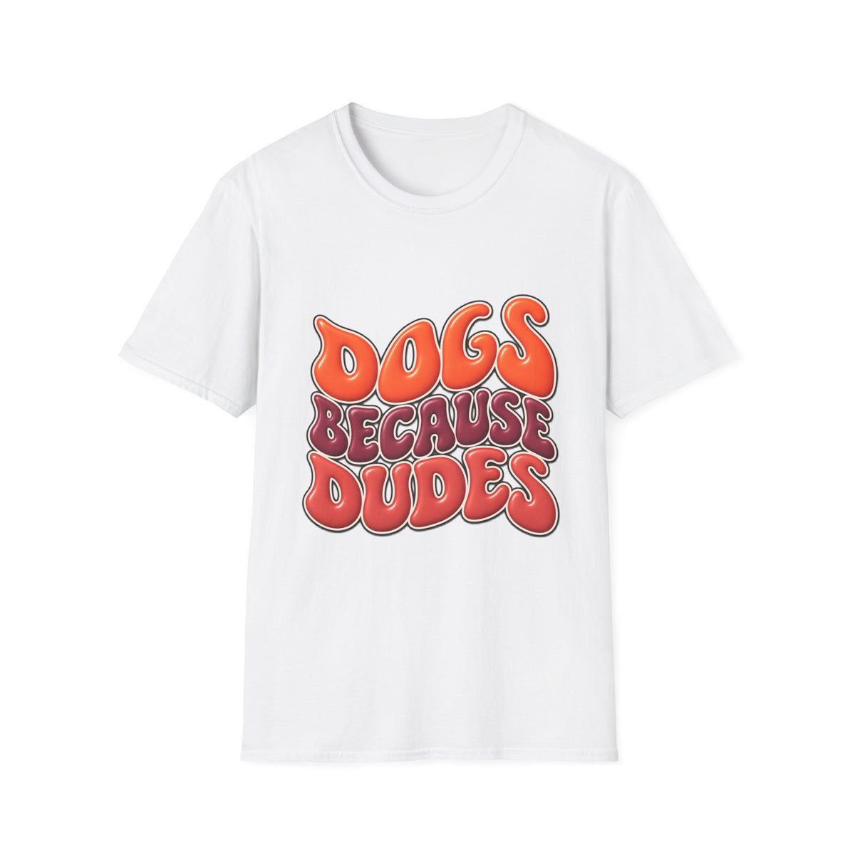 Dogs Because Dudes T-Shirt — Retro Funky Tee for Dog Lovers