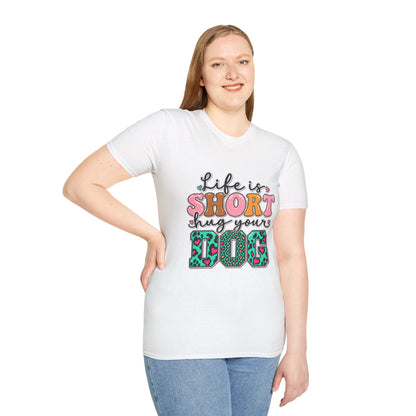 Life Is Short Hug Your Dog T-Shirt — Cute Retro Pet Lover Tee